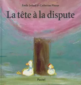 Couverture du produit · Tete a la dispute (La)