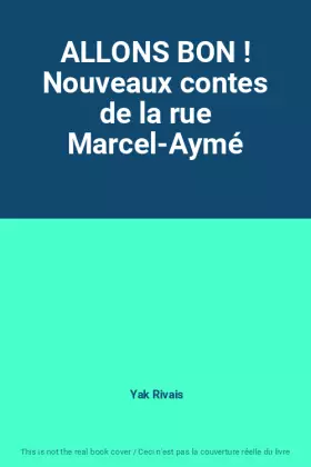 Couverture du produit · ALLONS BON ! Nouveaux contes de la rue Marcel-Aymé