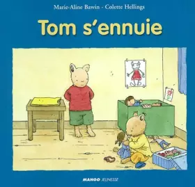 Couverture du produit · Tom s'ennuie