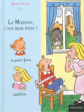 Couverture du produit · Le Monstre, c'est mon frère !