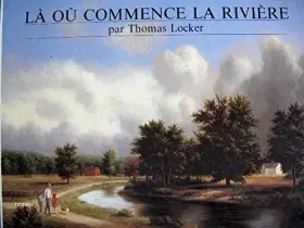 Couverture du produit · Là où commence la rivière