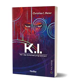 Couverture du produit · K.I.: Wer das Schicksal programmiert