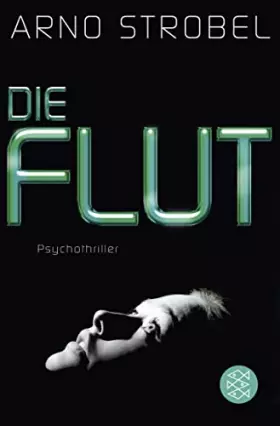 Couverture du produit · Die Flut: Psychothriller