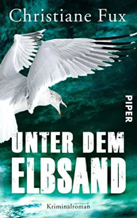 Couverture du produit · Unter dem Elbsand (Theo-Matthies-Reihe 3): Kriminalroman