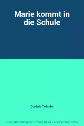 Couverture du produit · Marie kommt in die Schule