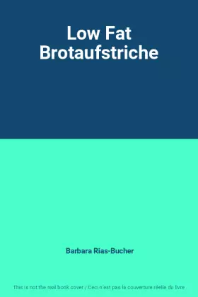 Couverture du produit · Low Fat Brotaufstriche