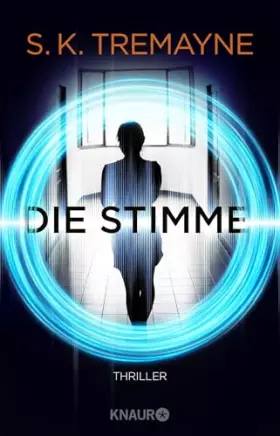 Couverture du produit · Die Stimme: Thriller. Was wäre, wenn deine smarten Geräte mehr wissen, als dir lieb ist?