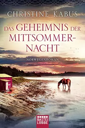 Couverture du produit · Das Geheimnis der Mittsommernacht: Norwegenroman