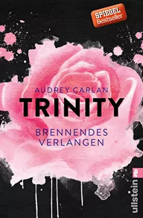 Couverture du produit · Trinity - Brennendes Verlangen (Die Trinity-Serie, Band 5)