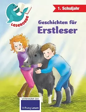 Couverture du produit · Leserobbe - Geschichten für Erstleser | Leserobbe: 1. Schuljahr