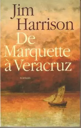 Couverture du produit · De Marquette à Veracruz