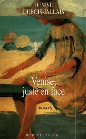 Couverture du produit · Venise, juste en face