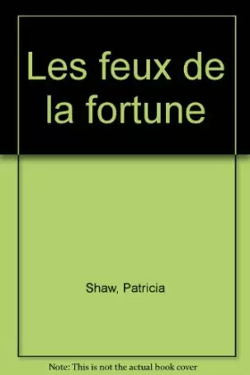 Couverture du produit · Les feux de la fortune