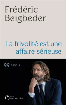 Couverture du produit · La frivolité est une affaire sérieuse