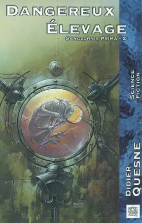 Couverture du produit · Sanglornis Prima Tome 2 : Dangereux élevage