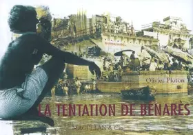 Couverture du produit · La tentation de Bénarès