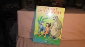 Couverture du produit · Le livre de la jungle d'après l'oeuvre de rudyard kipling