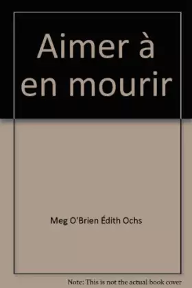 Couverture du produit · Aimer à en mourir (Évasion)