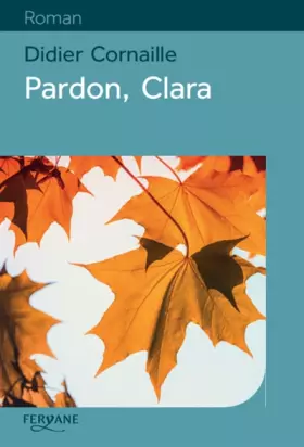 Couverture du produit · Pardon, Clara