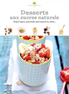 Couverture du produit · Desserts aux sucres naturels