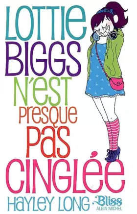 Couverture du produit · Lottie Biggs n'est presque pas cinglée