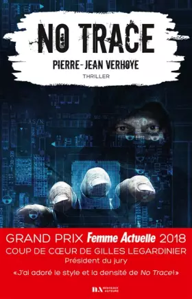 Couverture du produit · No Trace - Coup de coeur Gilles Legardinier - Prix Femme Actuelle 2018