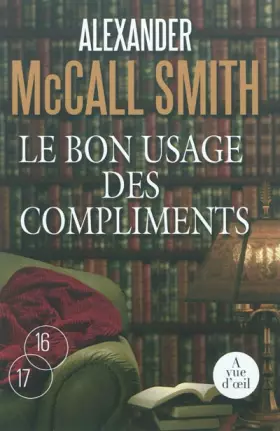Couverture du produit · Le bon usage des compliments