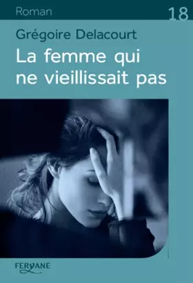 Couverture du produit · La femme qui ne vieillissait pas