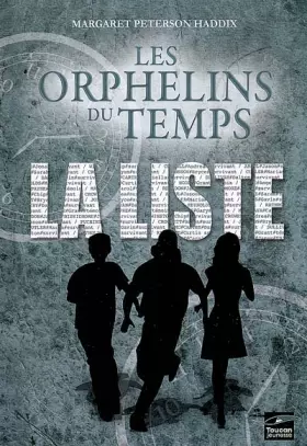 Couverture du produit · Les orphelins du temps, Tome 1 : La liste