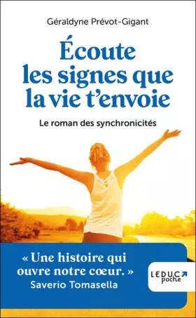 Couverture du produit · Ecoute les signes que la vie t'envoie: Le roman des synchronicités