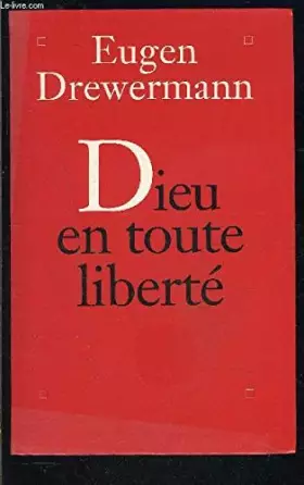 Couverture du produit · Dieu en toute liberté