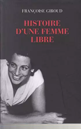 Couverture du produit · Histoire d'une femme libre