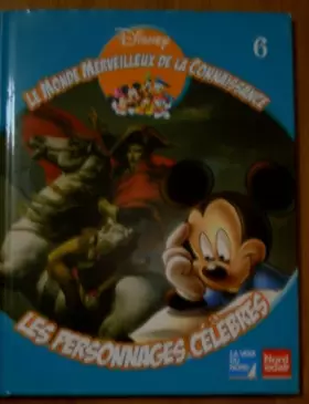 Couverture du produit · Les personnages célèbres (Le monde merveilleux de la connaissance.)