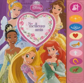 Couverture du produit · PRINCESSES DISNEY : NOS MEILLEURS AMIS