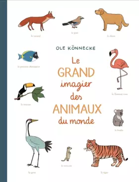 Couverture du produit · Le grand imagier des animaux du monde