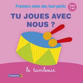 Couverture du produit · Premiers mots des tout-petits - Tu joues avec nous? (dès 1 an)