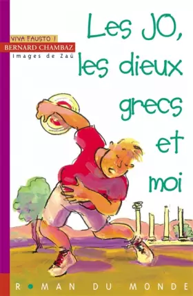 Couverture du produit · Viva Fausto !, Tome 3 : Les Jo, les dieux grecs et moi