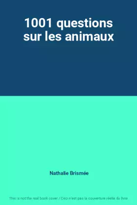 Couverture du produit · 1001 questions sur les animaux