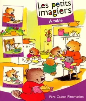 Couverture du produit · Les Petits Imagiers : A table