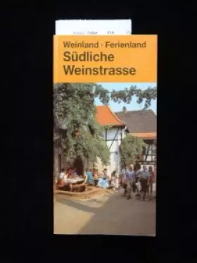 Couverture du produit · Südliche Weinstrasse. Weinland-Ferienland.