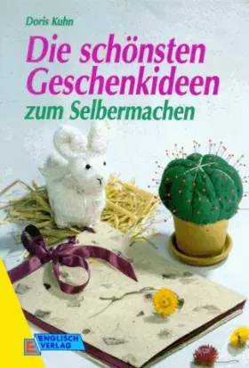 Couverture du produit · Die schönsten Geschenkideen zum Selbermachen