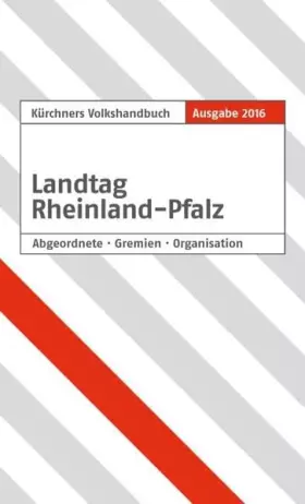 Couverture du produit · Kürschners Volkshandbuch Landtag Rheinland-Pfalz: 17. Wahlperiode