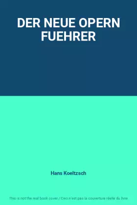 Couverture du produit · DER NEUE OPERN FUEHRER