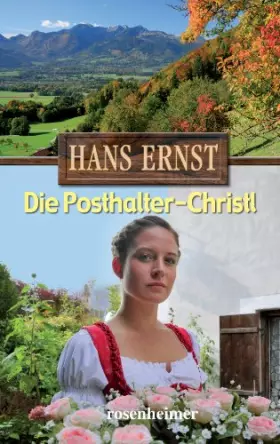 Couverture du produit · Die Posthalter-Christl: Roman