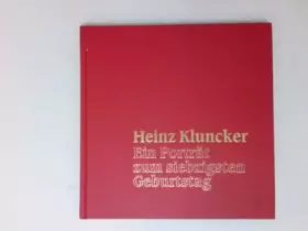 Couverture du produit · Heinz Kluncker : ein Porträt zum siebzigsten Geburtstag