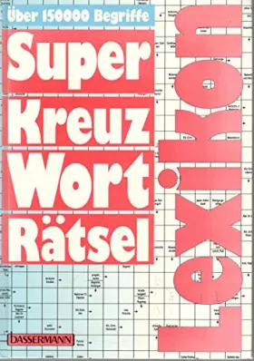 Couverture du produit · Super Kreuzworträtsel-Lexikon.