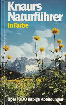 Couverture du produit · Knaurs Naturführer in Farbe.
