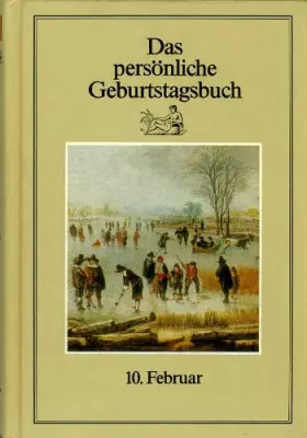Couverture du produit · Das persönliche Geburtstagsbuch 10. Februar