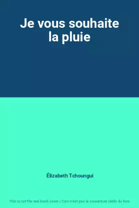Couverture du produit · Je vous souhaite la pluie