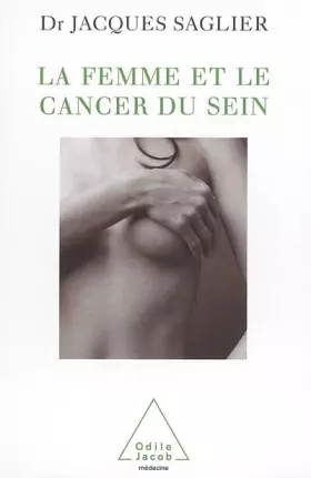 Couverture du produit · La femme et le cancer du sein